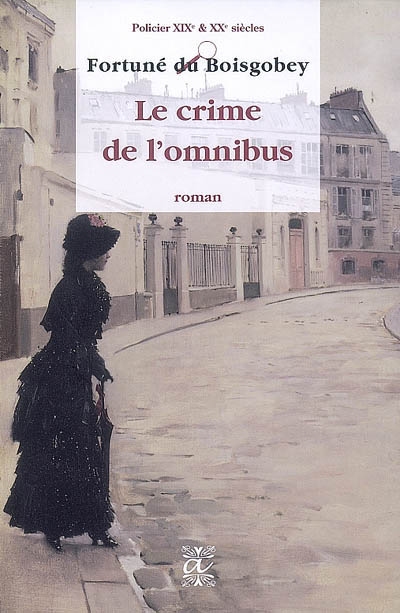 Le crime de l'omnibus : roman policier