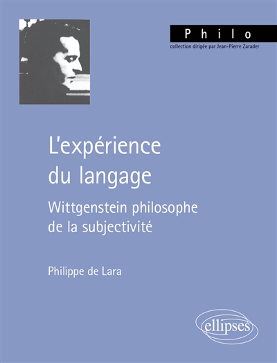 L'expérience du langage, Wittgenstein philosophe de la subjectivité
