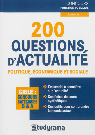 200 questions d'actualité politique, économique et sociale : cible, concours catégories B & A