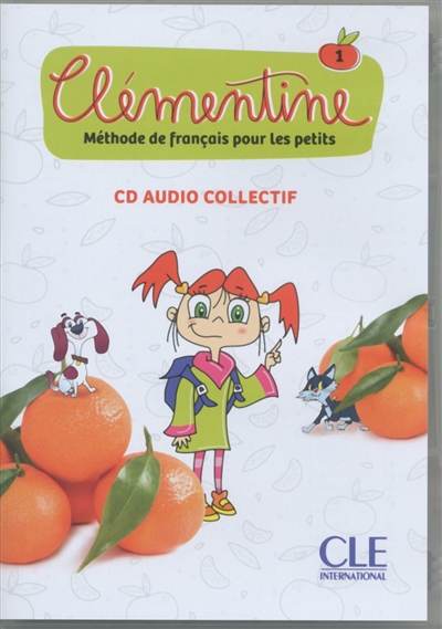 Clémentine 1 : méthode de français pour les petits : CD audio collectif