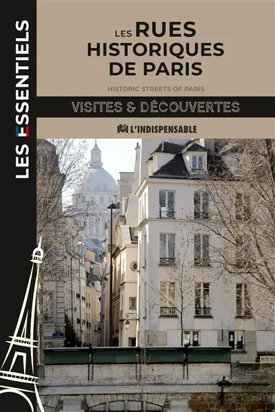 Les rues historiques de Paris. Historic streets of Paris