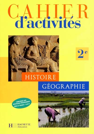 Histoire géographie, seconde : cahier d'activités