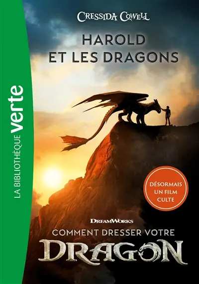 Harold et les dragons. Vol. 1. Comment dresser votre dragon : par Harold Horrib'Haddock, troisième du nom