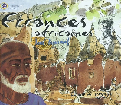 Errances africaines : carnets de voyage
