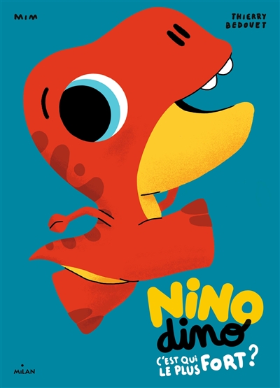 NINO DINO. C'est qui le plus fort?