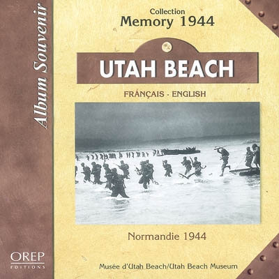 Utah beach : Normandie 1944