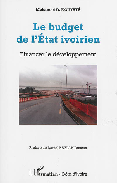 Le budget de l'Etat ivoirien : financer le développement