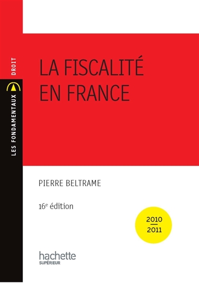 La fiscalité en France : 2010-2011