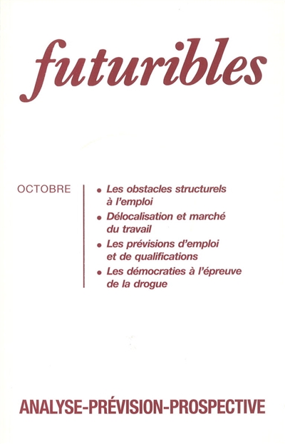 Futuribles 180, octobre 1993. Les obstacles structurels à l'emploi : Délocalisation et marché du travail