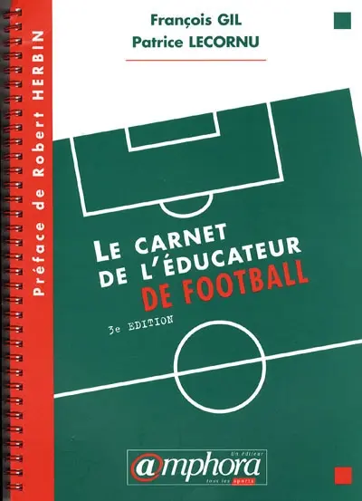Le carnet de l'éducateur de football