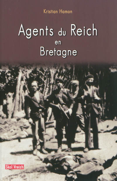 Agents du Reich en Bretagne