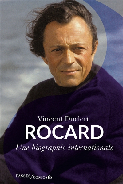 Rocard : une biographie...