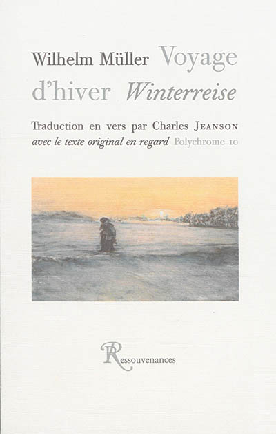Voyage d'hiver. Winterreise