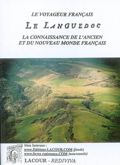 Le voyageur français ou La connaissance de l'ancien et du nouveau monde français. Le Languedoc