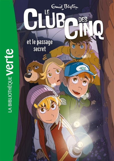 Le club des Cinq, tome 2 : Le club des Cinq et le passage secret