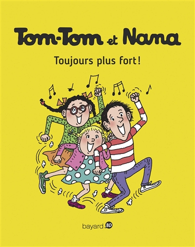 Tom-tom et Nana Tome 29 : Toujours plus fort !