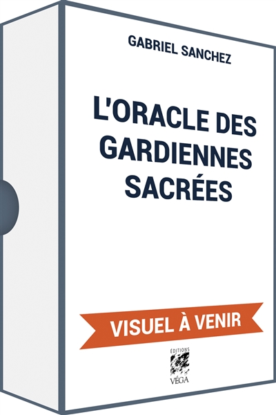L'oracle des gardiennes sacrées