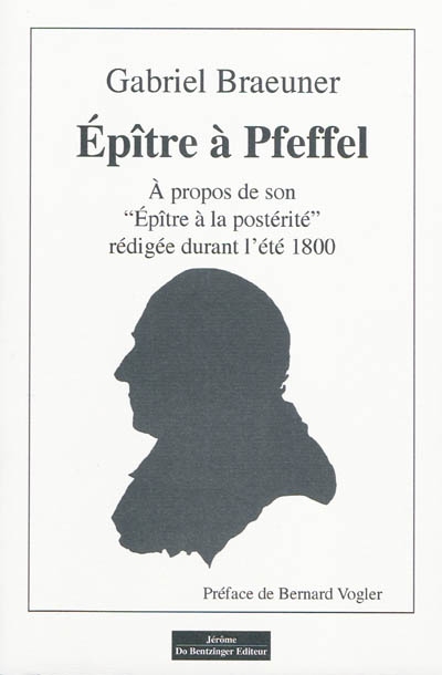 Epître à Pfeffel : à propos de son Epître à la postérité rédigée durant l'été 1800