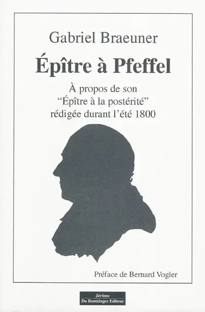 Epître à Pfeffel : à propos de son Epître à la postérité rédigée durant l'été 1800