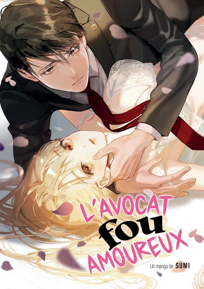 L'avocat fou amoureux. Vol. 1