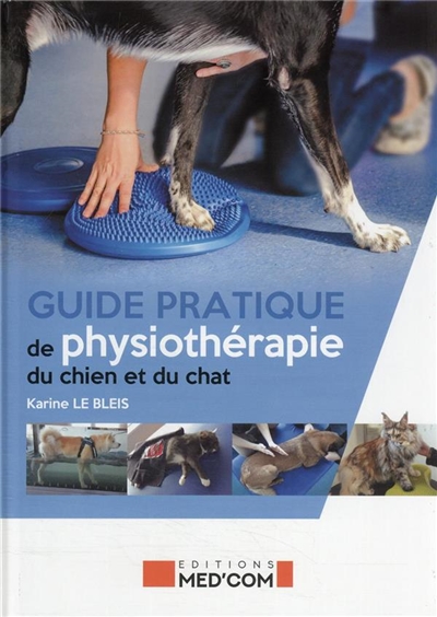 guide pratique de physiothérapie du chien et du chat
