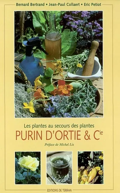 Purin d'ortie et compagnie : les plantes au secours des plantes