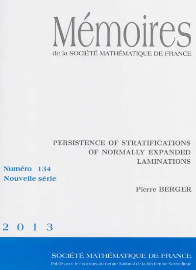 Mémoires de la Société mathématique de France, n° 134. Persistence of stratifications of normally expanded laminations