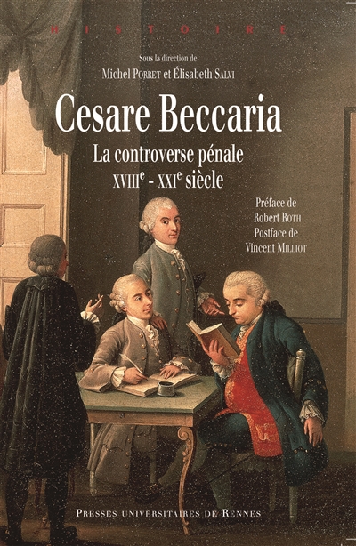 Cesare Beccaria : la controverse pénale, XVIIIe-XXIe siècle