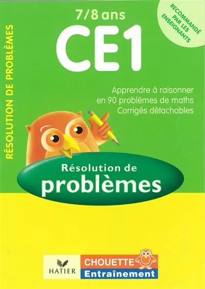 Résolution de problèmes CE1, 7-8 ans : problèmes et corrigés