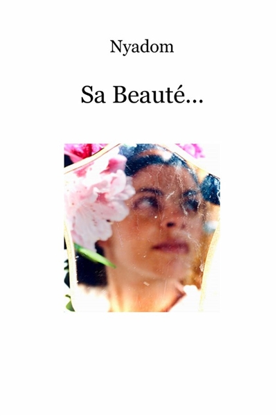Nyadom Sa Beauté...
