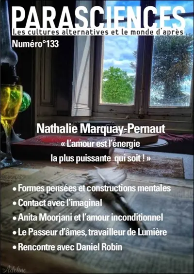 Parasciences, n° 133. Nathalie Marquay-Pernaut : l'amour est l'énergie la plus puissante qui soit !