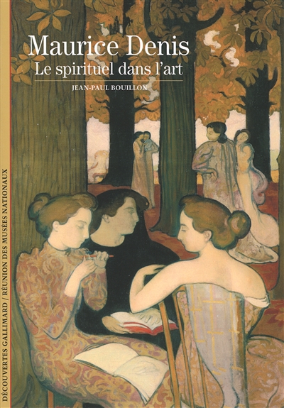 Maurice Denis : le spirituel dans l'art