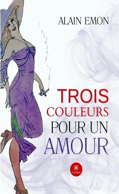 Trois couleurs pour un amour