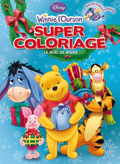 Winnie l'Ourson super coloriage : le Noël de Winnie