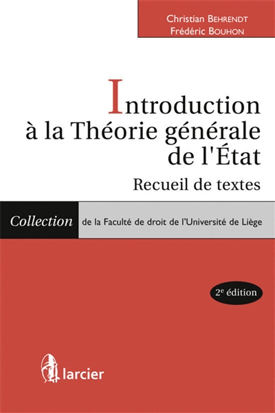 Introduction à la théorie générale de l'Etat : recueil de textes