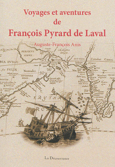 Voyages et aventures de François Pyrard de Laval