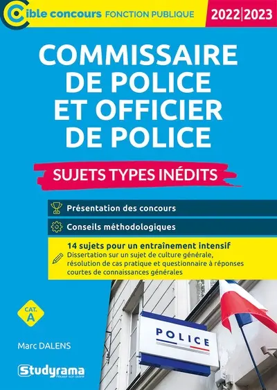 Commissaire de police et officier de police, cat. A : sujets types inédits : 2022-2023