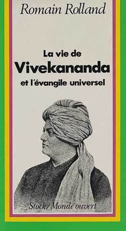 Essai sur la mystique et l'action de l'Inde vivante. Vol. 1. La vie de Vivekananda et l'évangile universel