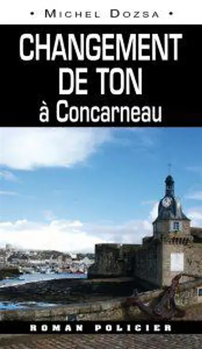 Changement de ton à Concarneau