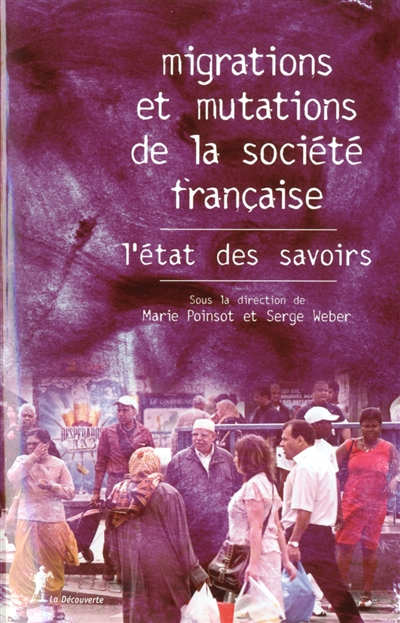 Migrations et mutations de la société française : l'état des savoirs
