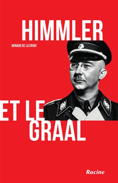 Himmler et le Graal