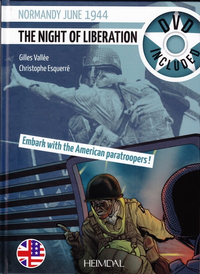 Normandy june 1944 : the night of liberation