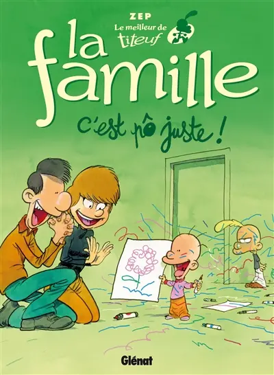 Le meilleur de Titeuf. Vol. 4. La famille : c'est pô juste !