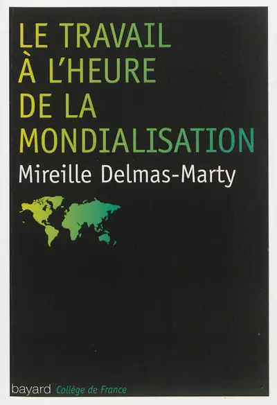 Le travail à l'heure de la mondialisation