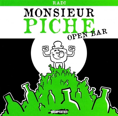 Monsieur Piche : open bar