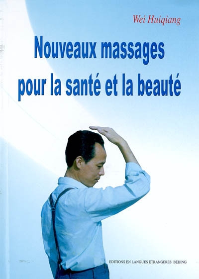 Nouveaux massages pour la santé et la beauté