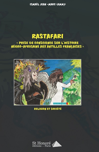 Rastafari : prise de conscience sur l'histoire négro-africaine aux Antilles françaises