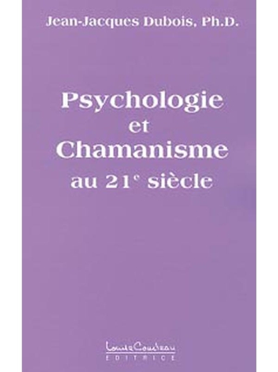 Psychologie et chamanisme au XXIe siècle