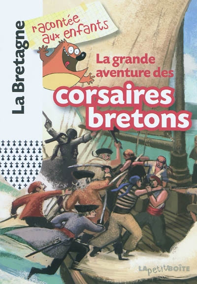 La grande aventure des corsaires bretons