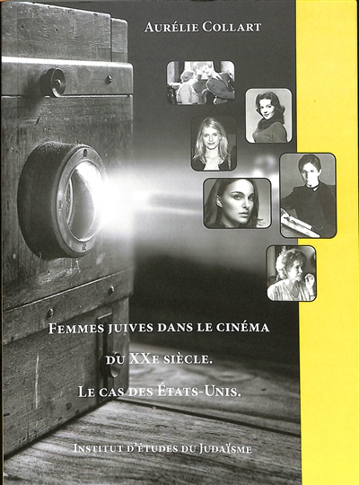 Femmes juives dans le cinéma du XXe siècle : le cas des Etats-Unis